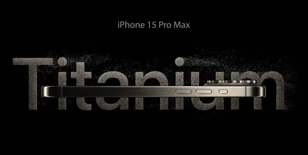iPhone 15 Pro Max выполнен из прочного титана